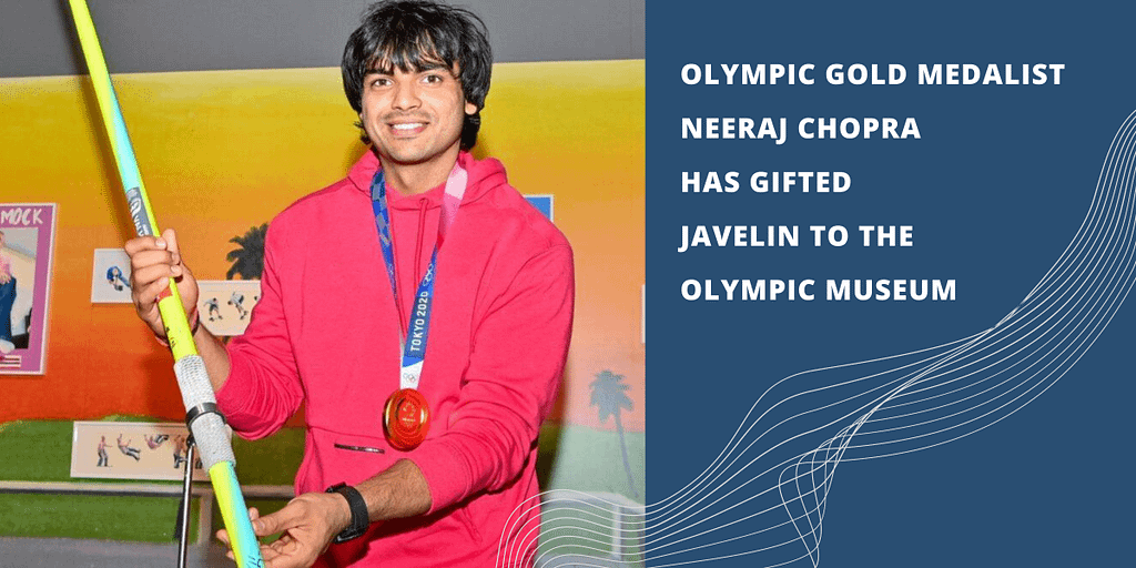 Olympic Gold medalist Neeraj Chopra has gifted his historic Tokyo Olympics gold medal Important Current Affairs 4 October 2022 for All Upcoming Exams-English