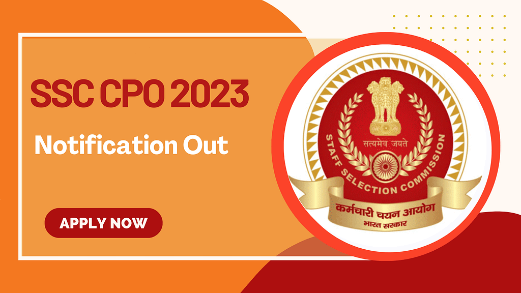 SSC CPO 2023 Notification Out