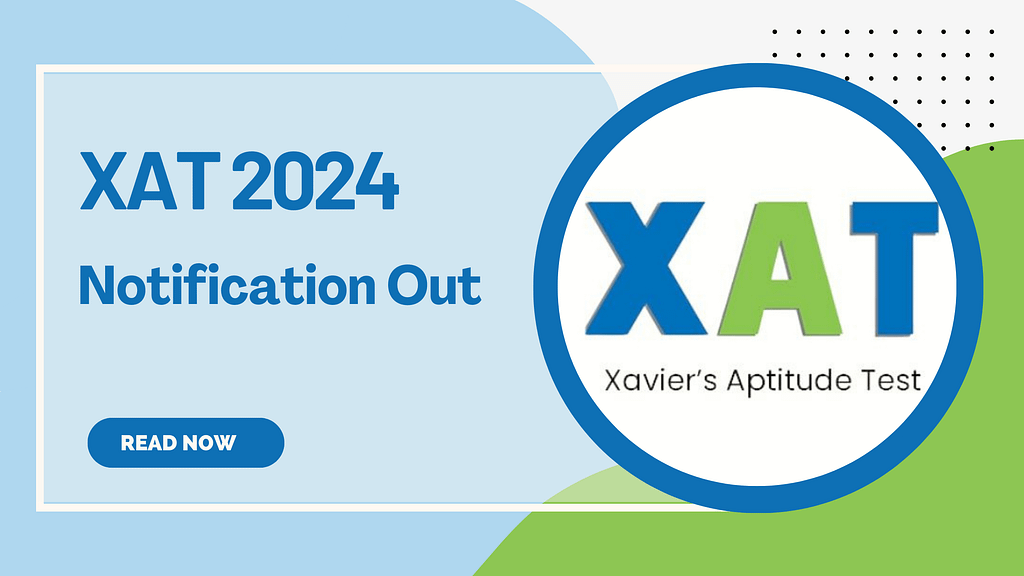 XAT 2024  Notification Out Apply Now