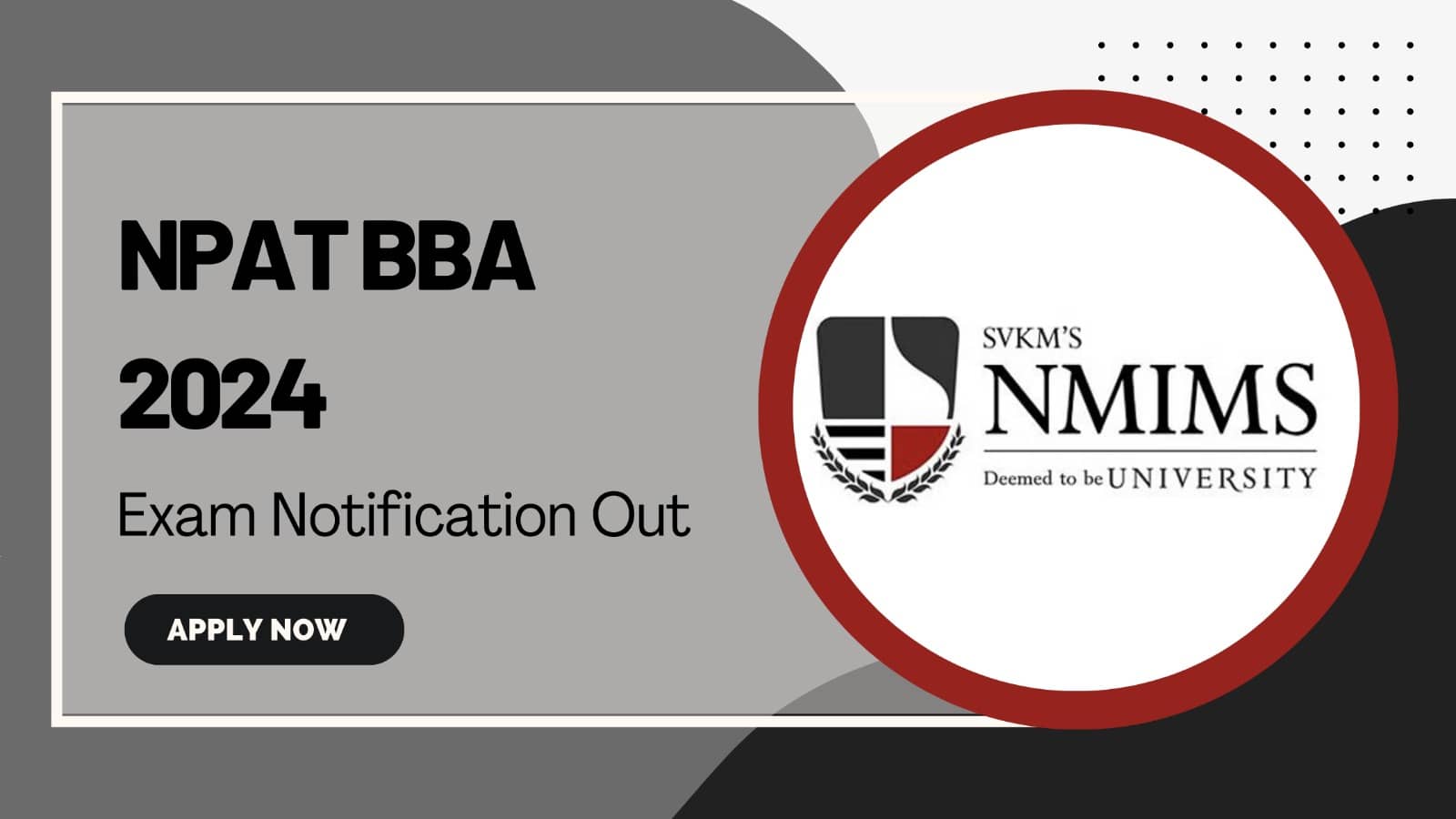NMIMS NPAT BBA Exam 2024: Dates, Application Form