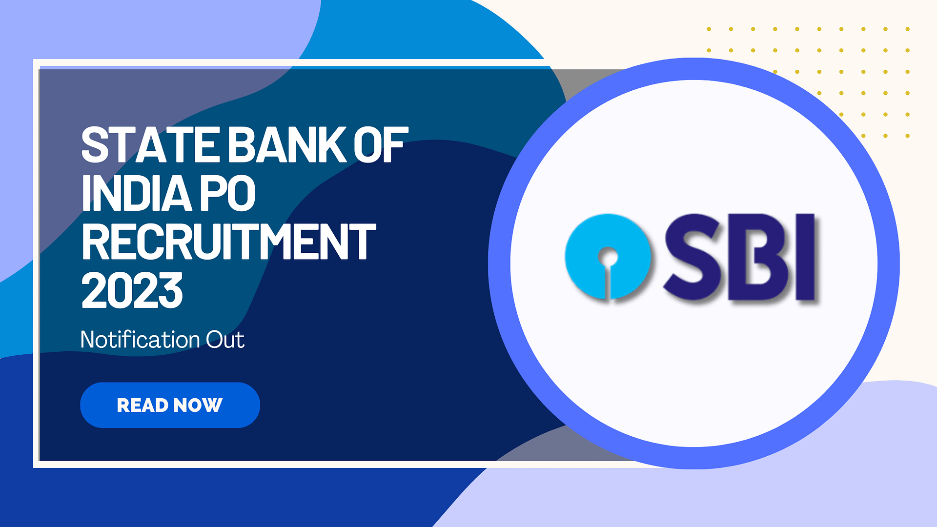 SBI PO Recruitment 2023| Notification Out