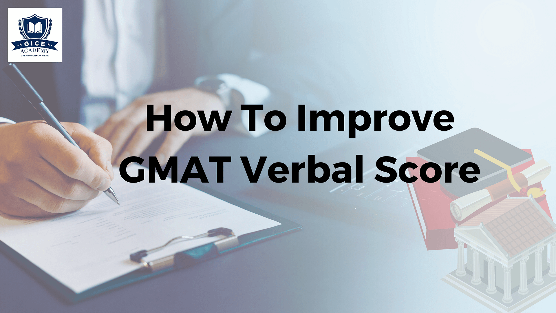 How To Improve GMAT Verbal Score | Tips and Tricks
