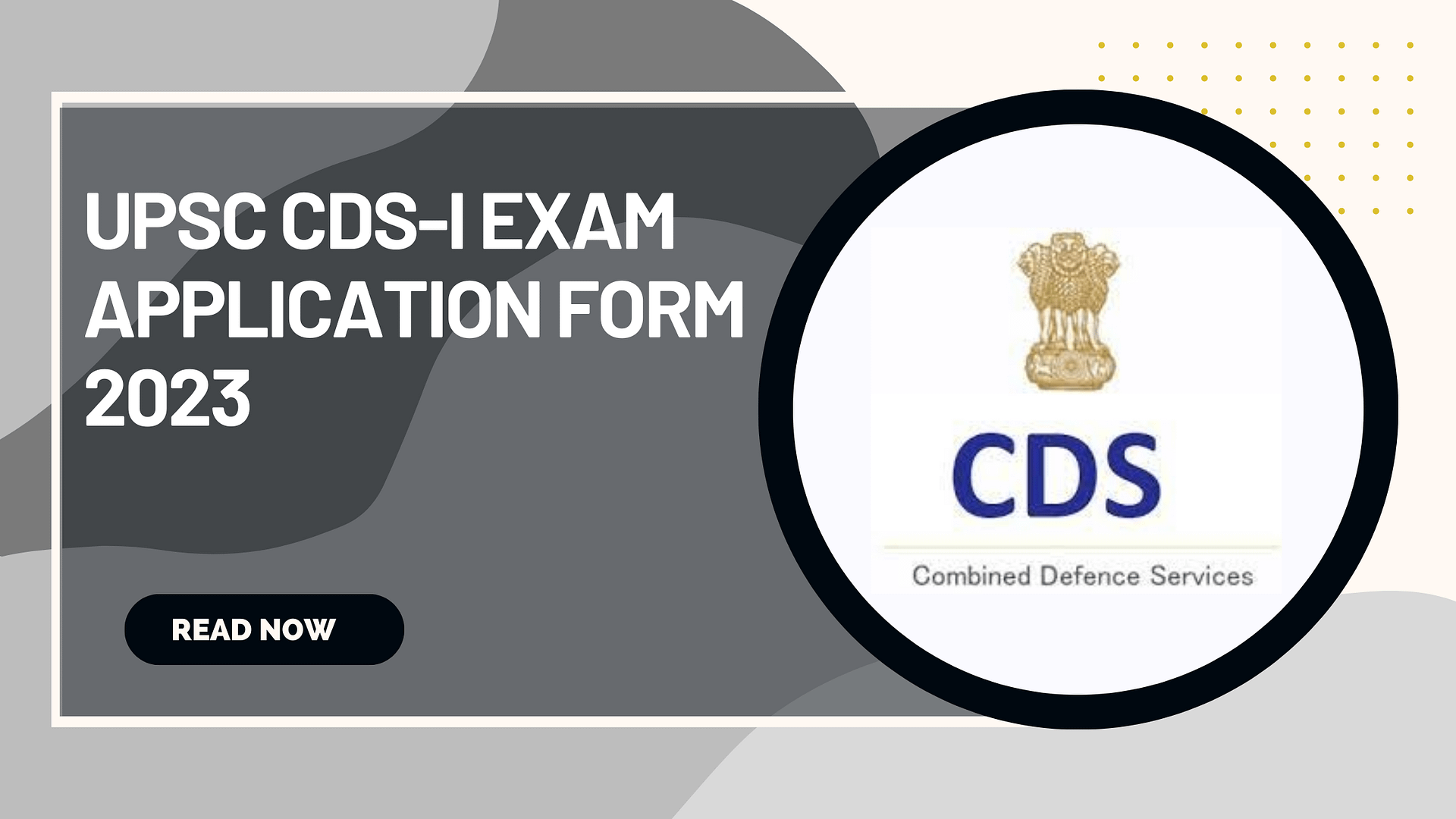 UPSC CDS I 2024 Notification Out Application Form Start Apply Now