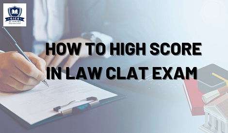 How to HIGH score in Law CLAT Exam 2024